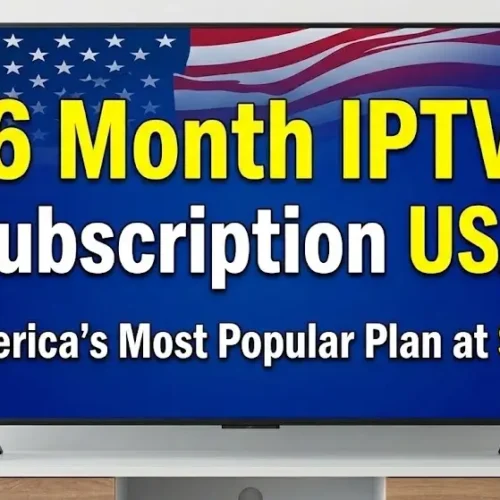 6 Month IPTV Subscription USA